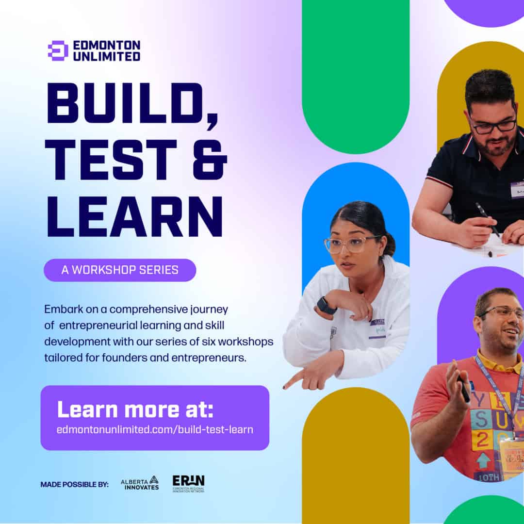 Build, Test & Learn – Edmonton Unlimited